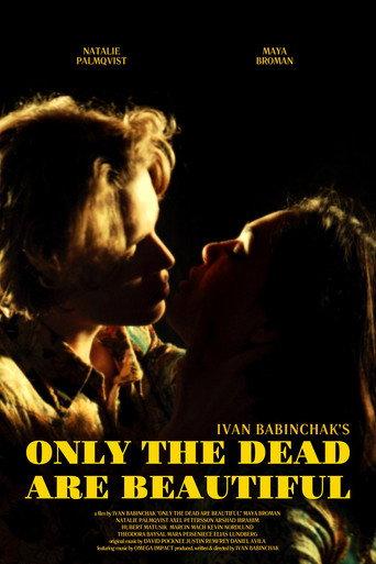 Only the Dead Are Beautiful () poster