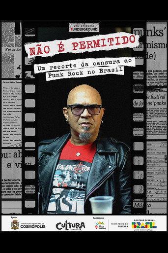 Não é Permitido: um recorte da censura ao Punk Rock no Brasil (2025) poster
