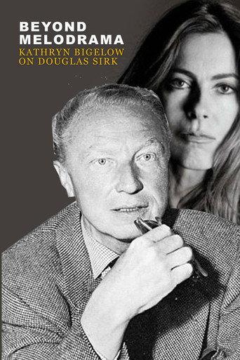 Beyond Melodrama: Kathryn Bigelow on Douglas Sirk (2009) poster