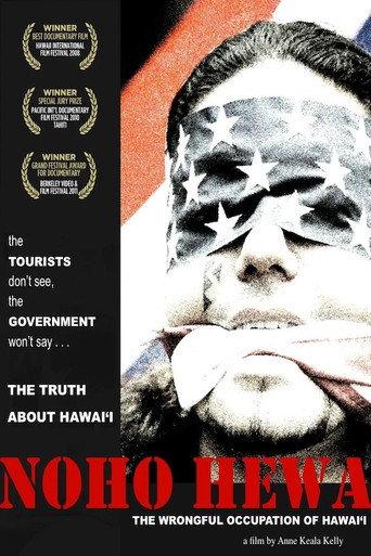 Noho Hewa: The Wrongful Occupation of Hawai'i (2010) poster