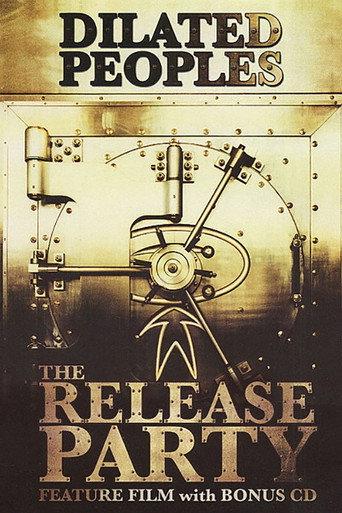 Dilated Peoples: The Release Party (2007) poster
