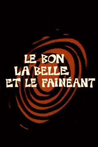 Le Bon, la Belle et le Fainéant () poster