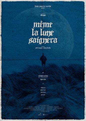 Even the Moon Will Bleed (2024) poster