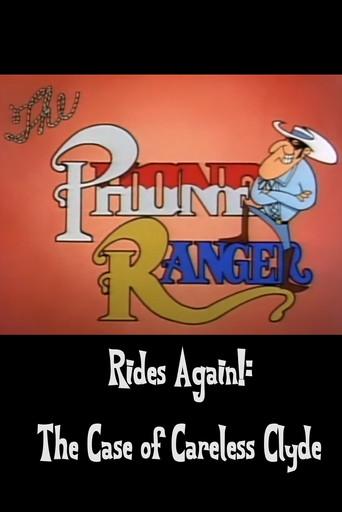 The Phone Ranger Rides Again!: The Case of Careless Clyde (1990) poster
