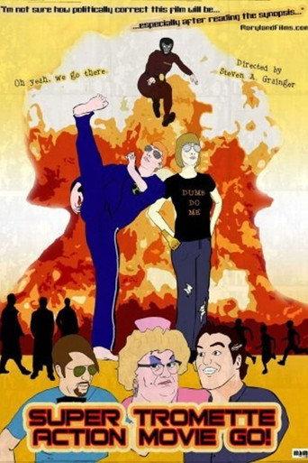Super Tromette Action Movie Go! (2008) poster