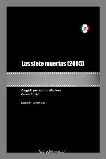 Las siete muertas (2005) poster