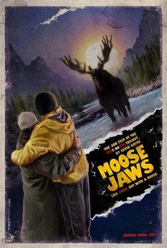 Moose Jaws () poster