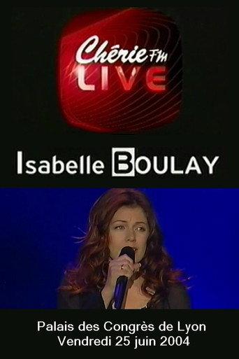 Isabelle Boulay - Chérie FM Live (2004) poster
