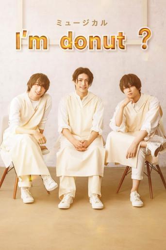 Musical 「I’m donut ?」 (2023) poster