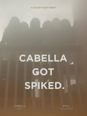 CABELLA GOT SPIKED. (2025) poster