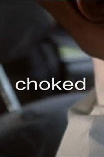 Choked () poster