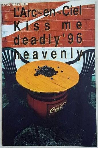 L'Arc～en～Ciel Kiss me heavenly deadly '96 REVENGE (1996) poster