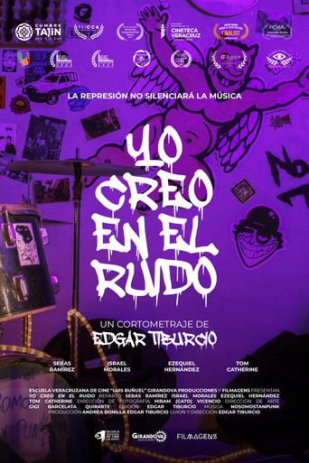 Yo Creo En El Ruido (2022) poster
