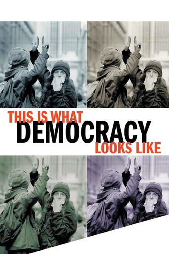 This Is What Democracy Looks Like (2000) poster