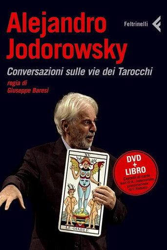 Alejandro Jodorowsky - Conversations on the Way of the Tarot () poster