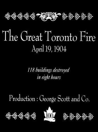 The Great Toronto Fire, Toronto, Canada, April 19, 1904 (1904) poster