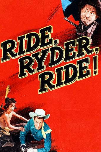 Ride, Ryder, Ride! (1949) poster