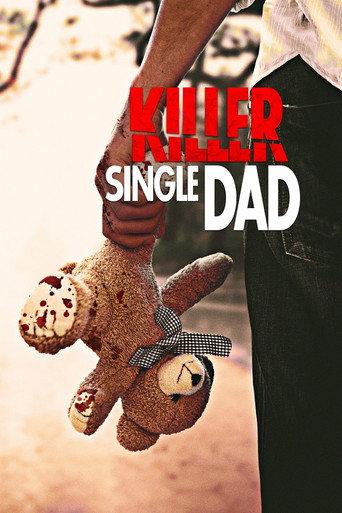 Killer Single Dad (2018) poster