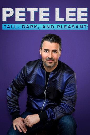 Pete Lee: Tall, Dark and Pleasant (2021) poster