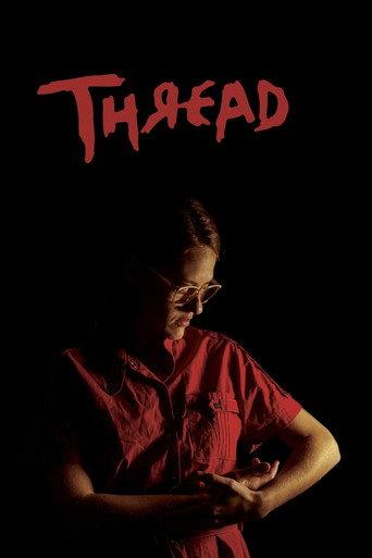 Thread (2017) poster