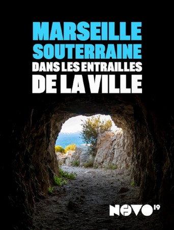 Marseille souterraine : dans les entrailles de la ville (2026) poster
