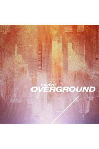 TRiDENT - OVER GROUND [Limited Edition] (2021) poster