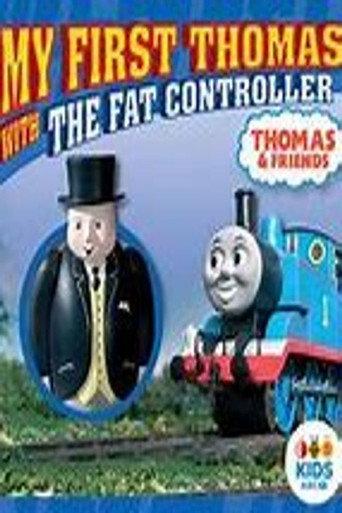 Thomas & Friends: My First Thomas with The Fat Controller () poster
