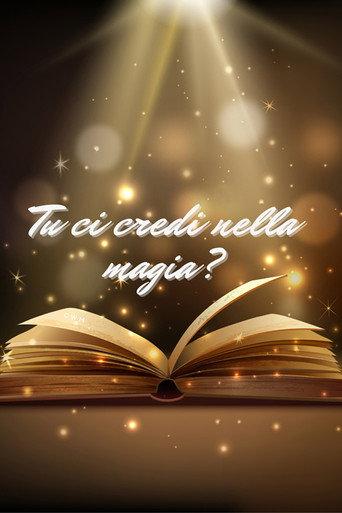 Tu ci credi nella magia? () poster