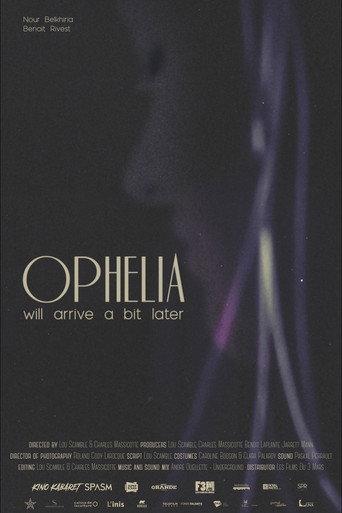 Ophelia will arrive a bit later (2019) poster