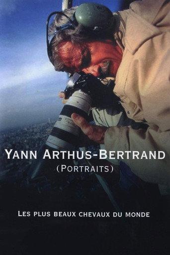 Yann Arthus-Bertrand (Portraits) : les plus beaux chevaux du monde (2003) poster
