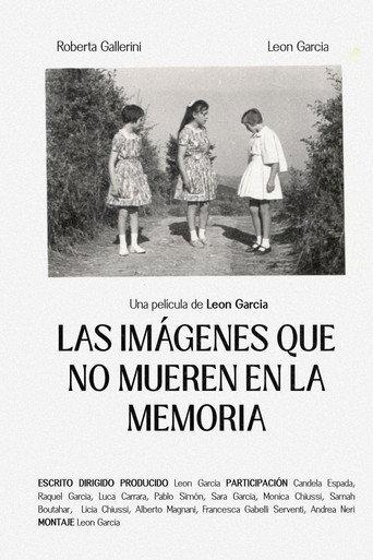 The images that don’t die in memory () poster