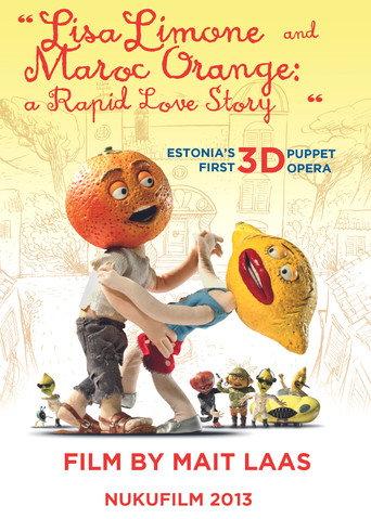 Lisa Limone and Maroc Orange: A Rapid Love Story (2013) poster