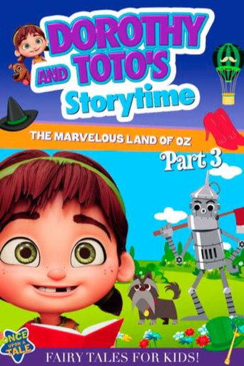 Dorothy and Toto's Storytime: The Marvelous Land of Oz Part 3 (2022) poster