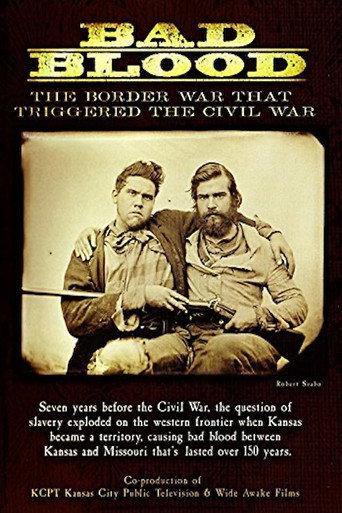 Bad Blood: The Border War That Triggered the Civil War (2007) poster
