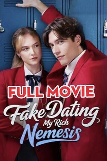 Fake Dating My Rich Nemesis (2025) poster