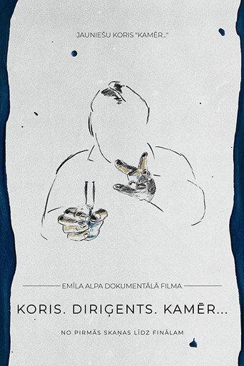 Choir. Conductor. Kamēr… (2019) poster