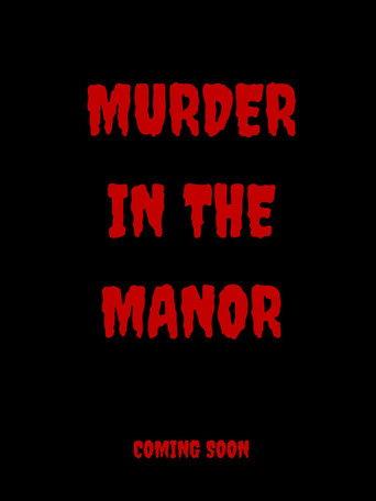 Murder in the Manor () poster