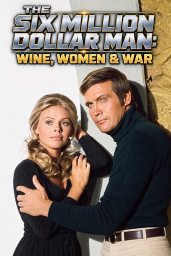 The Six Million Dollar Man: Wine, Women and War (1973) poster