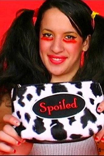Spoiled (2008) poster