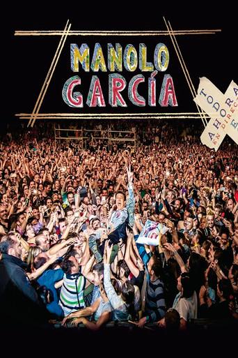Manolo García – Todo Es Ahora En Directo (2017) poster