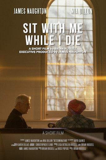 Sit with Me While I Die () poster