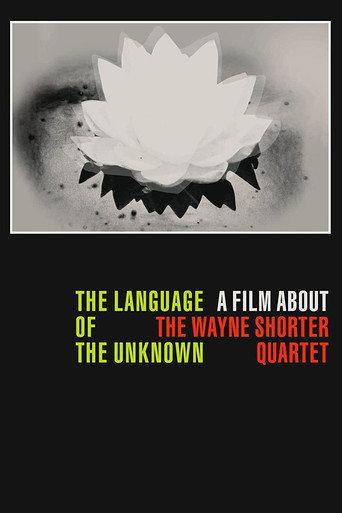 The Language of the Unknown: A Film About the Wayne Shorter Quartet (2012) poster