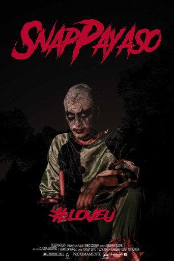 Snap Payaso - #LoveU (2017) poster