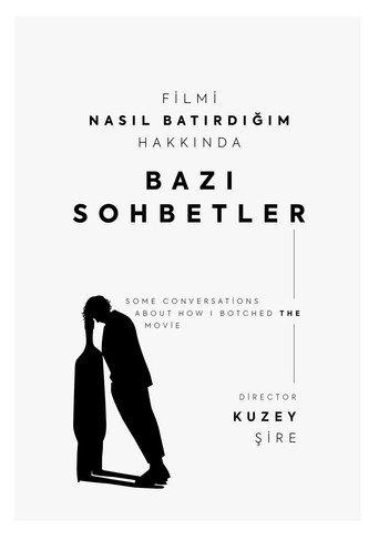Filmi Nasıl Batırdığım Hakkında Bazı Sohbetler () poster