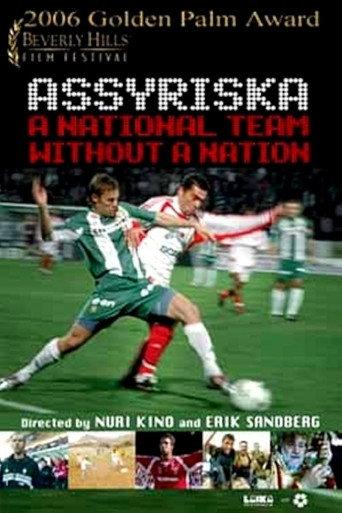 Assyriska: A National Team Without a Nation (2006) poster