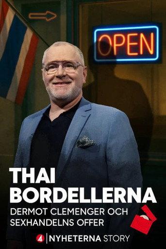 Thai-bordellerna - Dermot Clemenger och sexhandelns offer (2025) poster