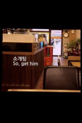 So, Get Him (2012) poster
