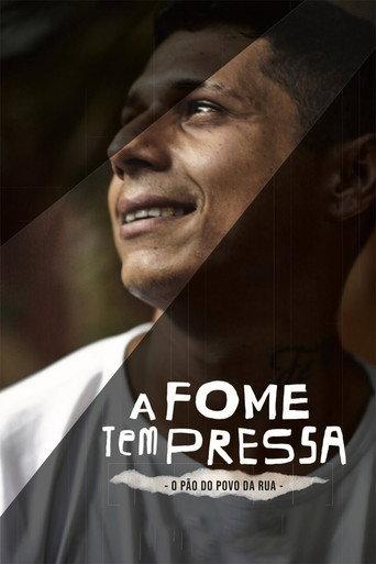A Fome Tem Pressa: O Pão do Povo da Rua (2024) poster
