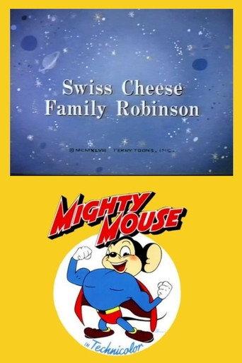 Swiss Cheese Family Robinson (1947) poster