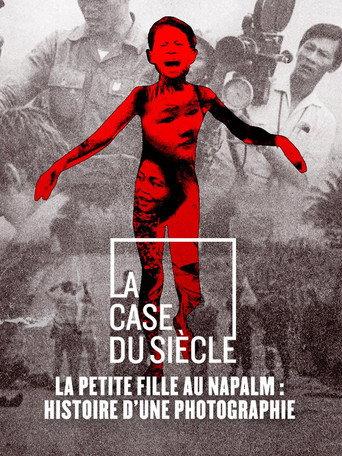 The Little Girl with Napalm, History of a Photograph (2010) poster